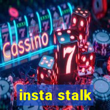 insta stalk